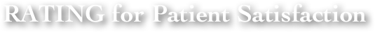 RATING for Patient Satisfaction